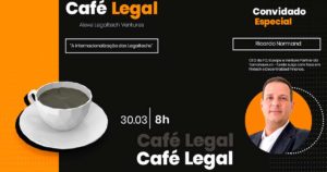 Café Legal da Aleve Legaltech Ventures