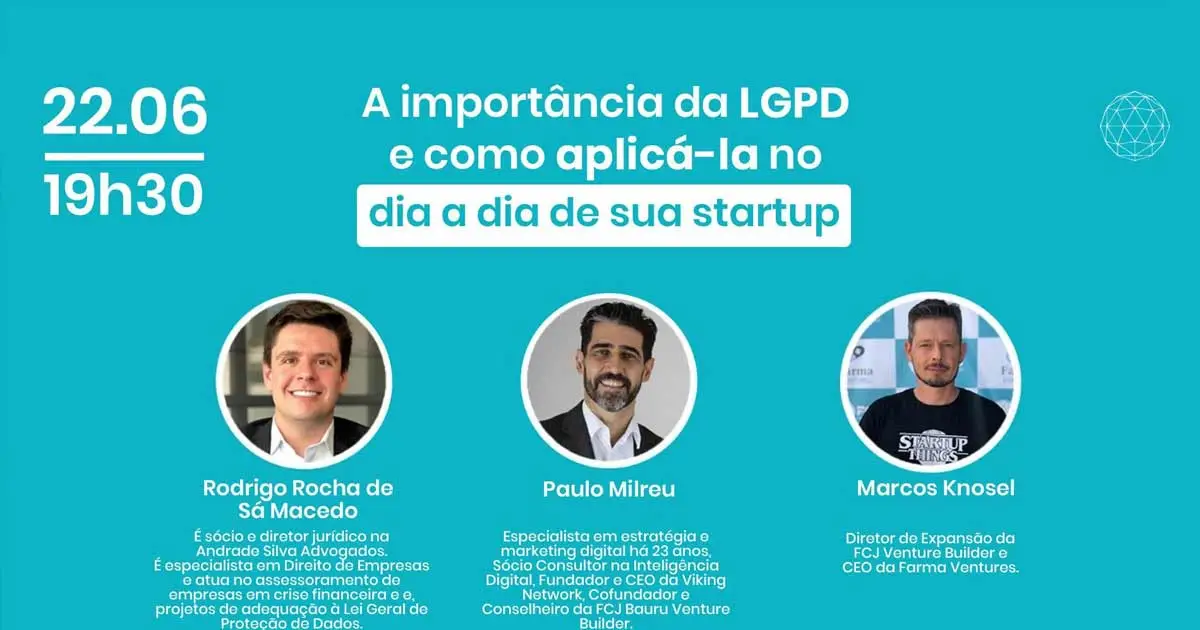 A importância da LGPD e como aplicá-la no dia a dia de sua Startup