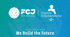 FCJ e Capital Empreendedor Sebrae se unem para realizar uma grande banca de startups no 3º Corporate Venture Summit