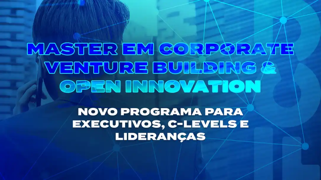 Master_em_Corporate_Venture_Building__Open_Innovation