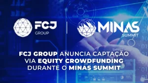 FCJ Group anuncia captação via equity crowdfunding durante o Minas Summit