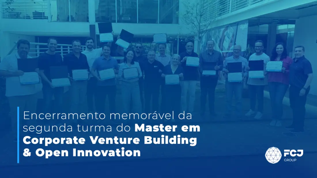 Encerramento Memorável da Segunda Turma do Master em Corporate Venture Building e Open Innovation