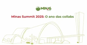Minas Summit 2025: o ano das collabs